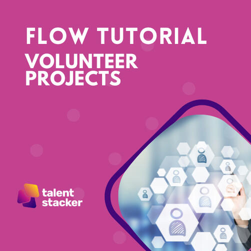 Flow Tutorial | Volunteer Projects